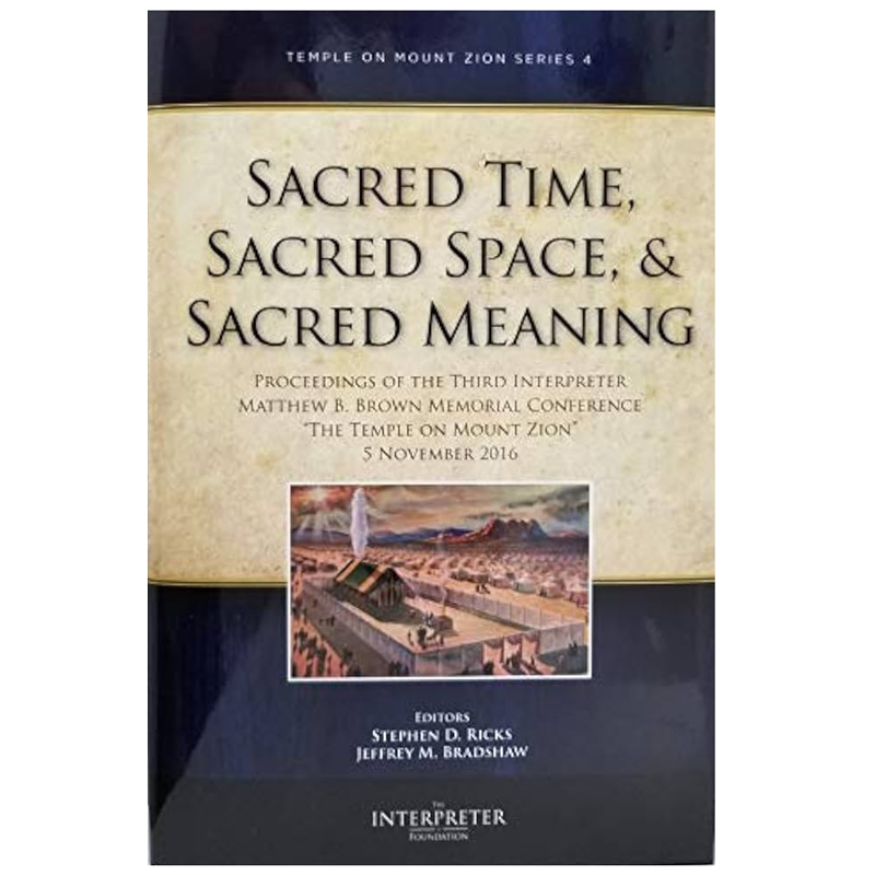 Sacred Time, Sacred Space, and Sacred Meaning