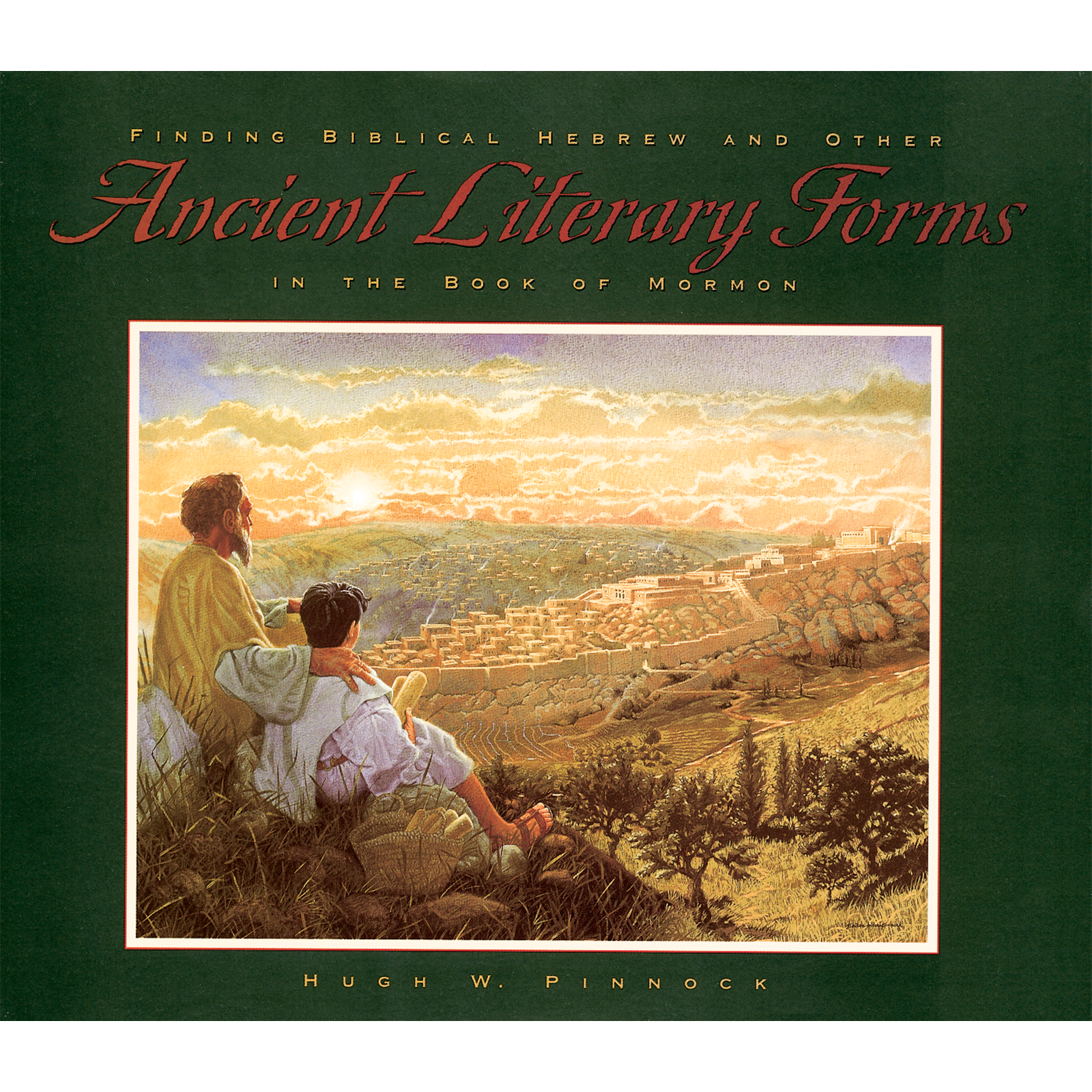 Finding Biblical Hebrew and Other Ancient Literary Forms in the Book of Mormon, , large image number 0