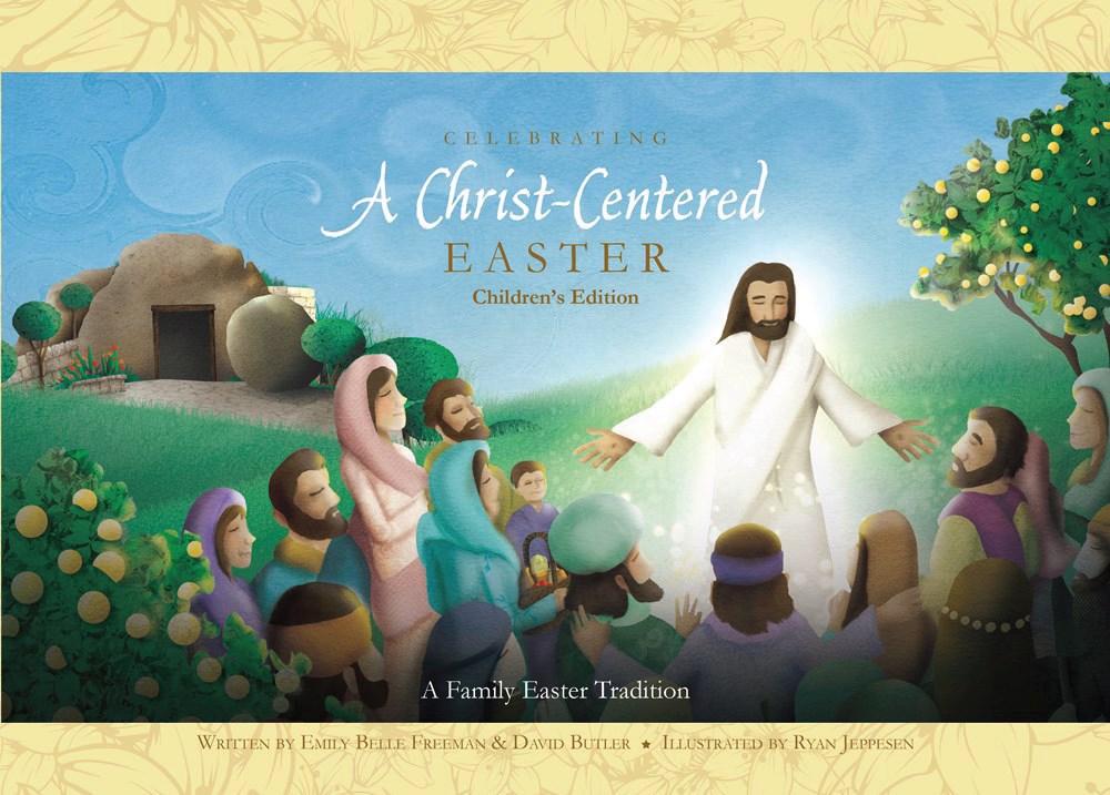 Celebrating a Christ-Centered Easter (Children's Edition)