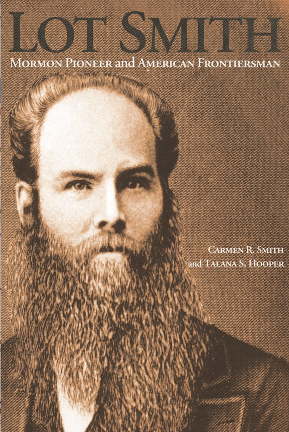 Lot Smith: Mormon Pioneer and American Frontiersman, , large image number 0