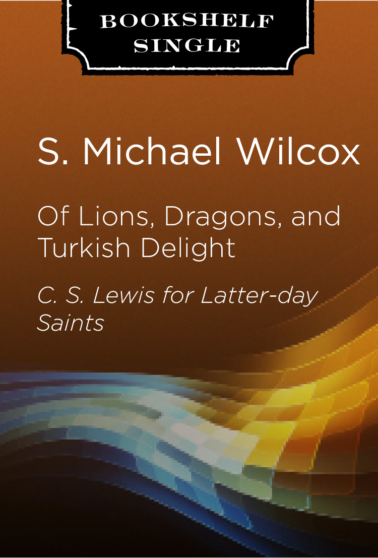Of Lions, Dragons And Turkish Delight : C. S. Lewis For Latter-Day Saints (Mp3 Audio), , large image number 0