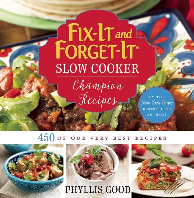 Fix-It and Forget-It Slow Cooker Champion Recipes: 450 of Our Very Best Recipes, , large image number 0