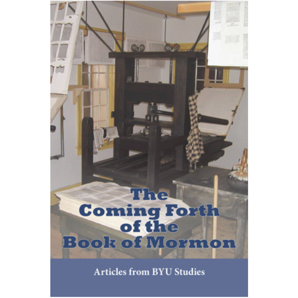 The Coming Forth of the Book of Mormon: Articles from BYU Studies, , large image number 0