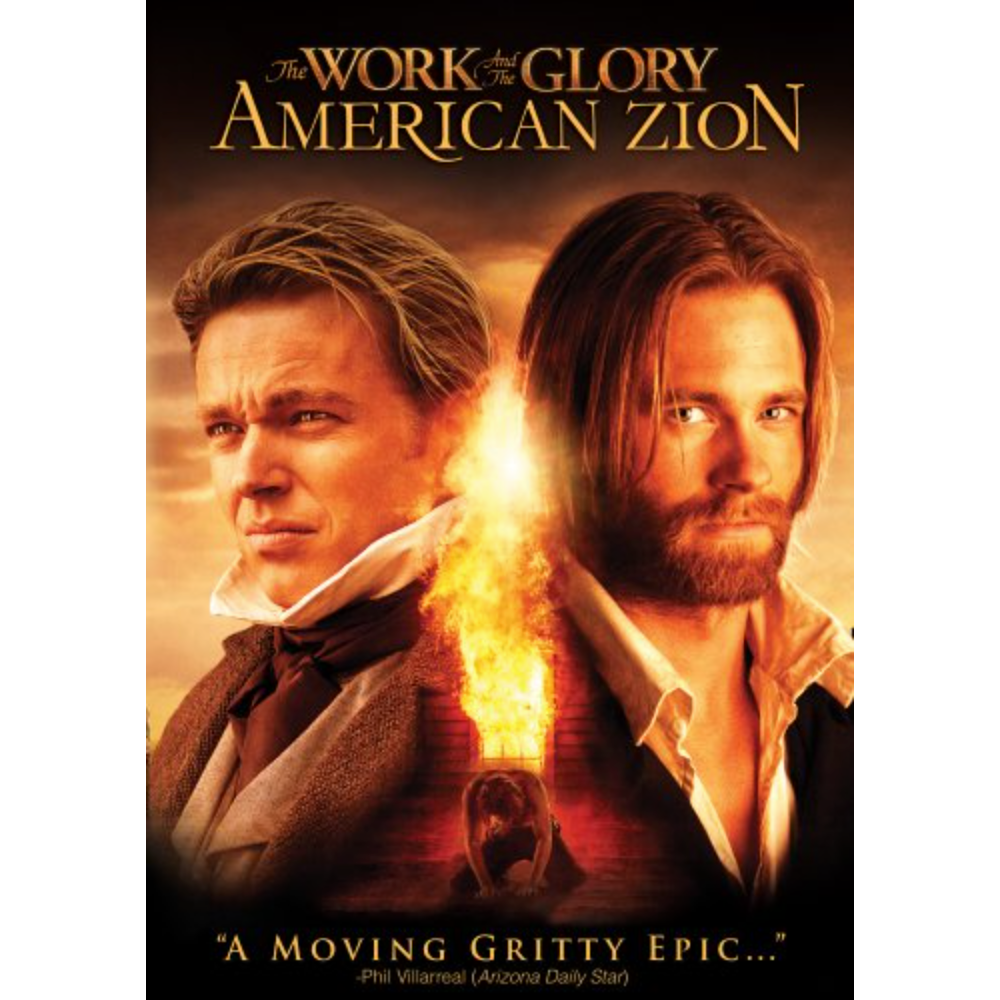 The Work and the Glory II: American Zion