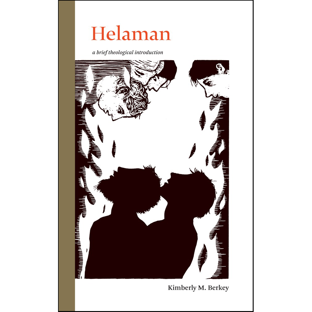 Helaman: A Brief Theological Introduction