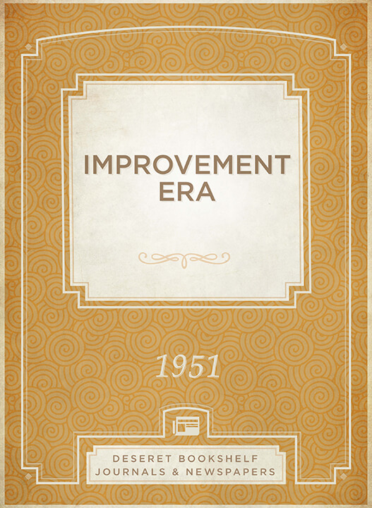 Improvement Era, 1951