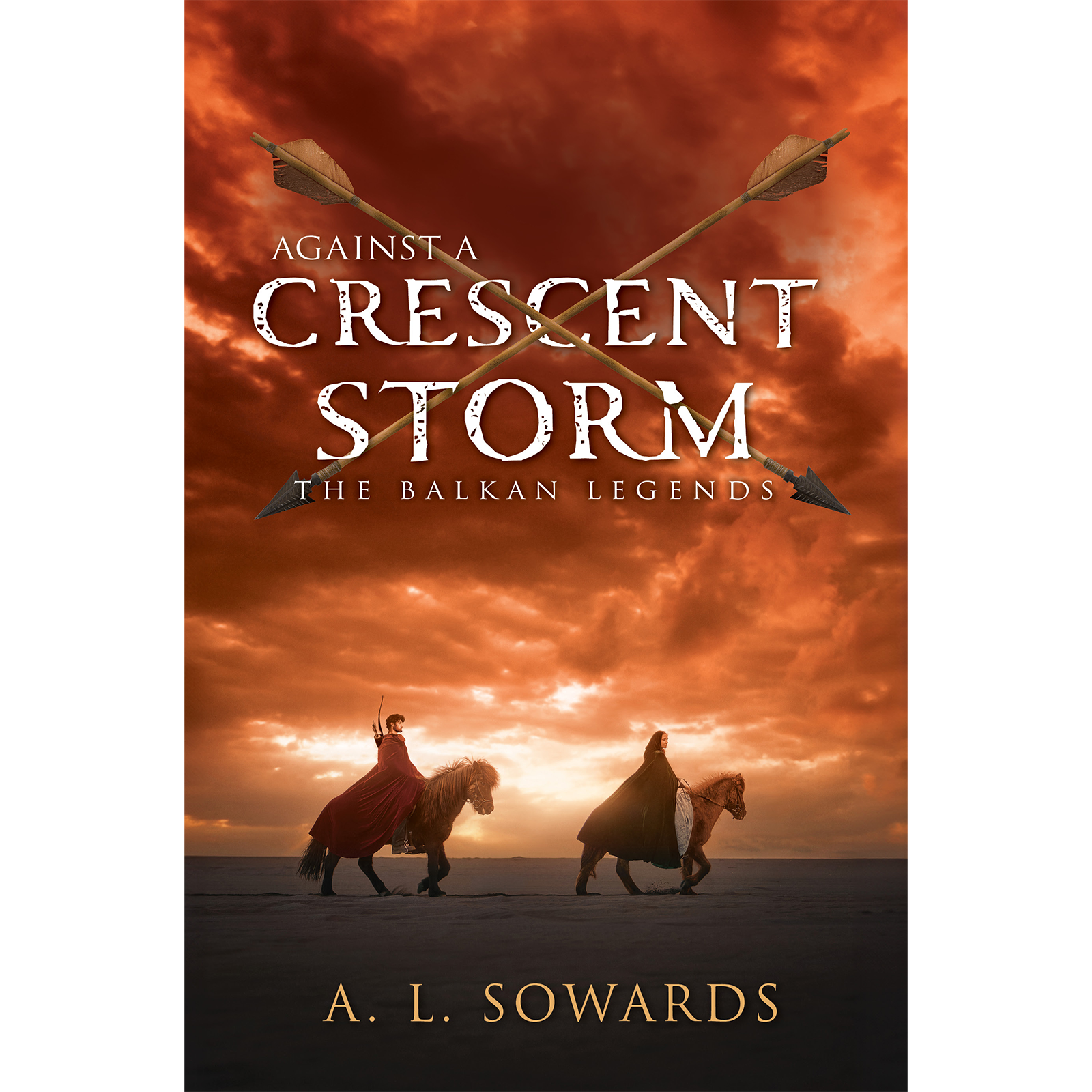 Against a Crescent Storm (The Balkan Legends Book 3)