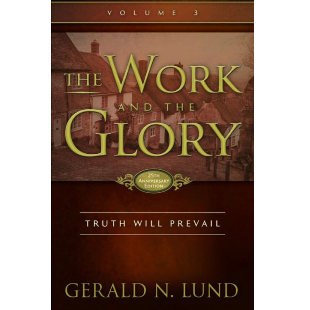 The Work and the Glory, Vol. 3: Truth Will Prevail, , large image number 0