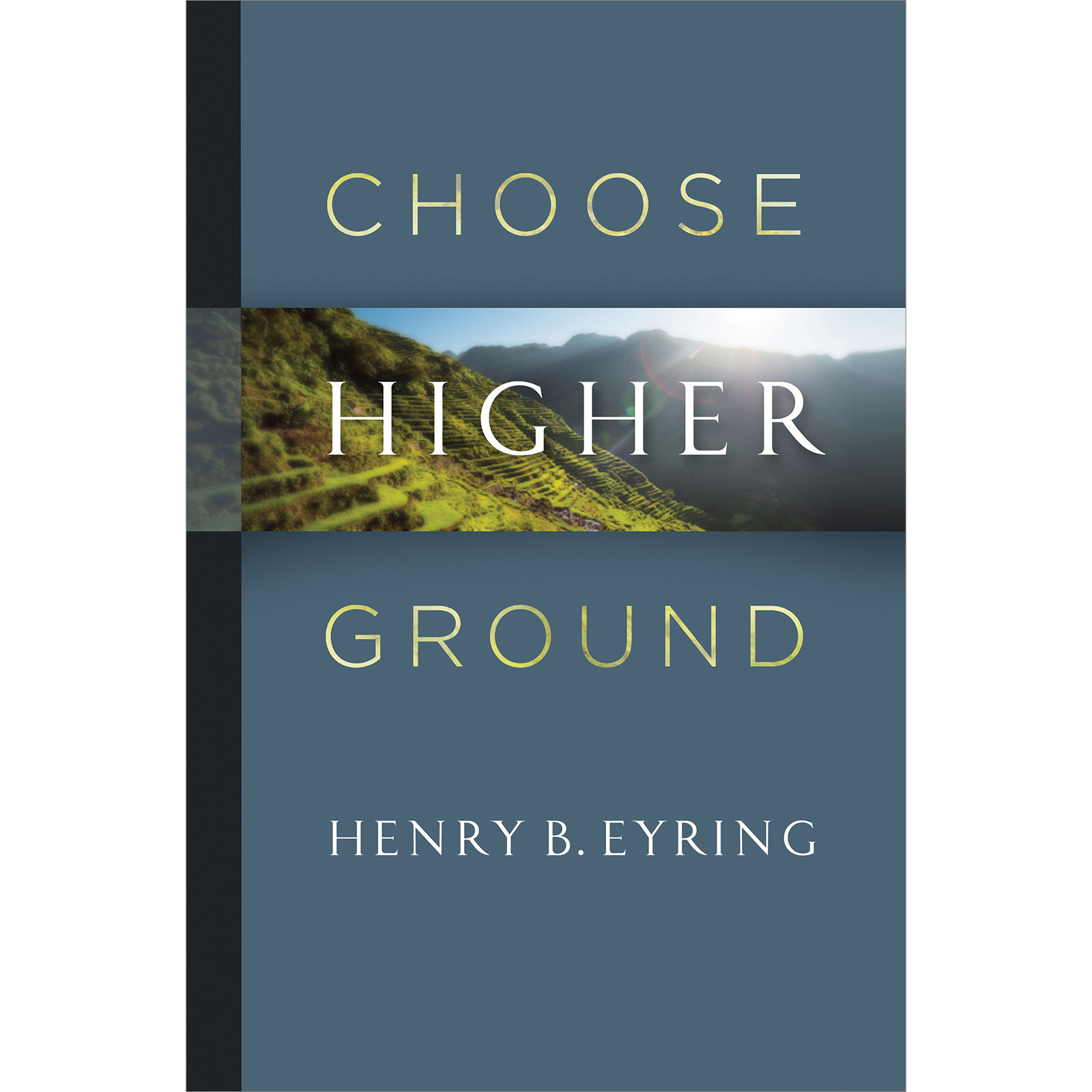 Choose Higher Ground, , large image number 0