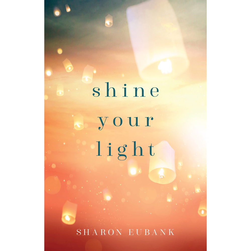 Shine Your Light,  Shine Your Light