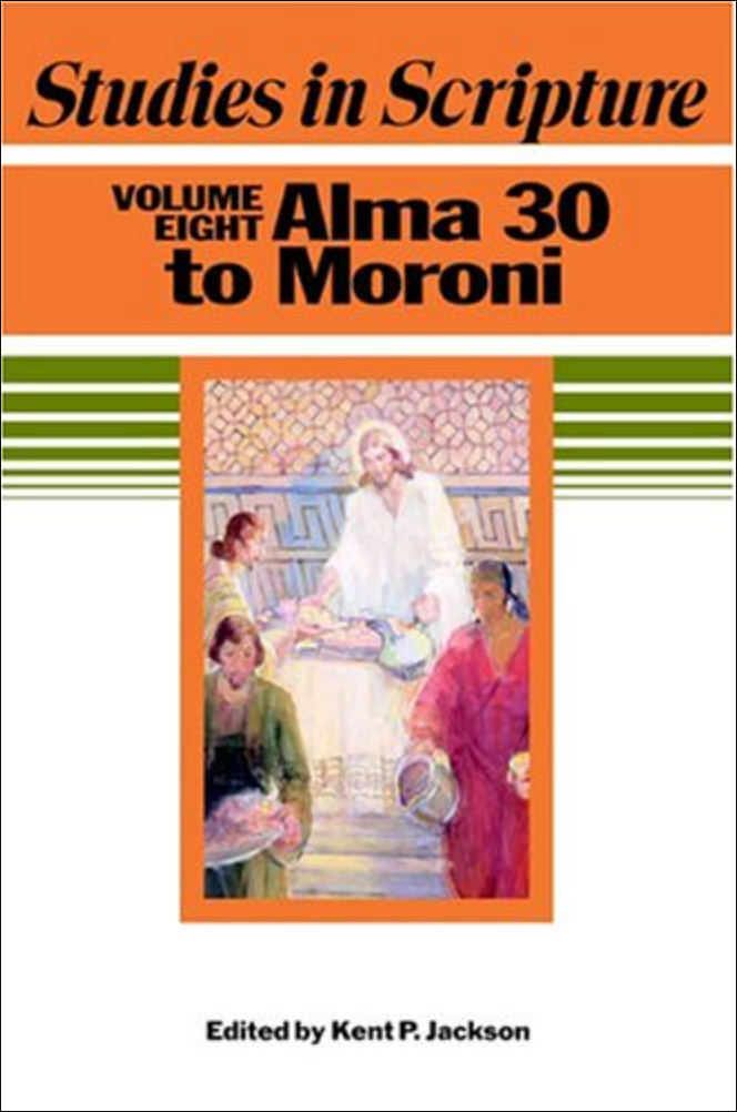 Studies in Scripture, Vol. 8: Alma 30 to Moroni, , large image number 0