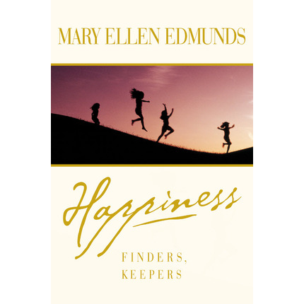 Happiness: Finders, Keepers