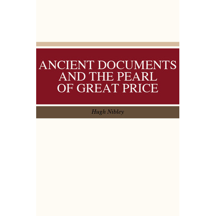 Ancient Documents and the Pearl of Great Price, , large image number 0