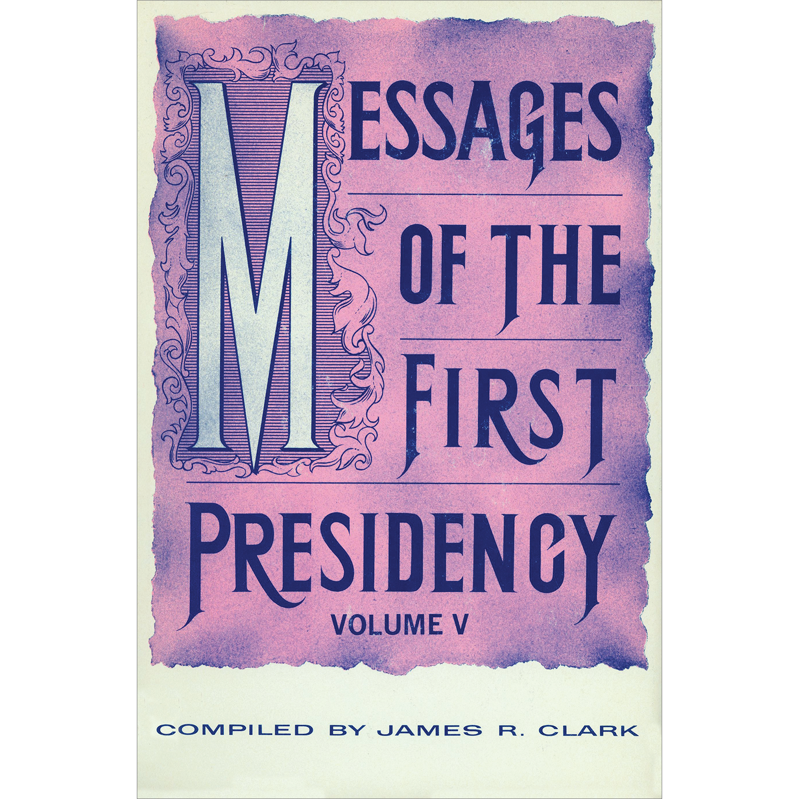 Messages of the First Presidency, vol. 5, , large image number 0