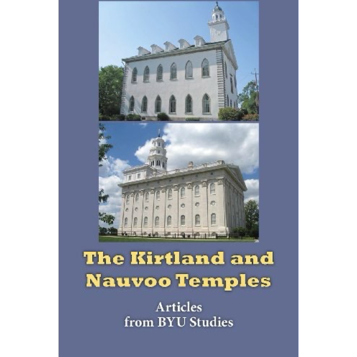 The Kirtland and Nauvoo Temples, , large image number 0