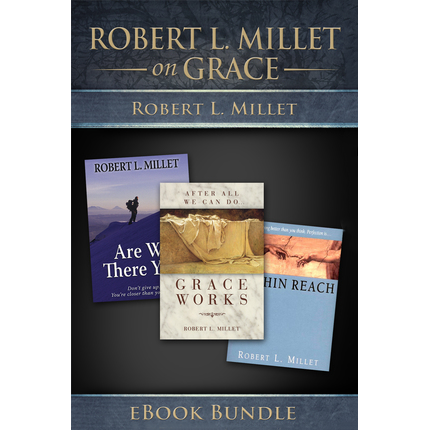 Robert Millet on Grace Bundle, , large image number 0