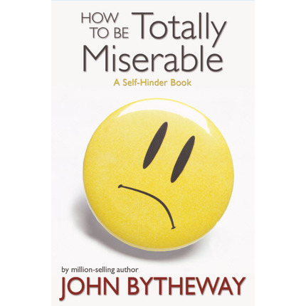 How To Be Totally Miserable, , large image number 0