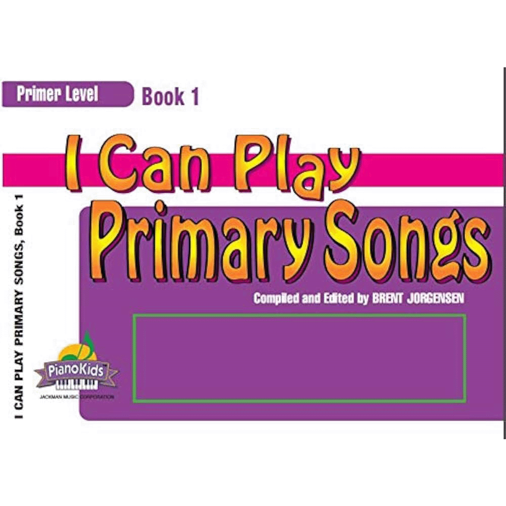 I Can Play Primary Songs Book 1