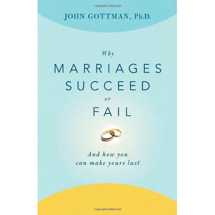 Why Marriages Succeed or Fail: And How You Can Make Yours Last, , large image number 0