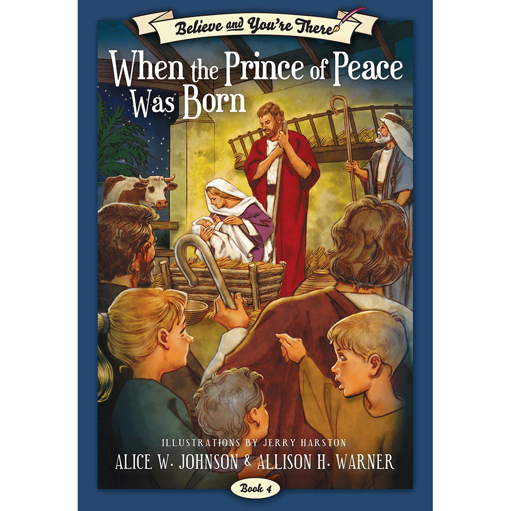 Believe and You're There, Book 4: When the Prince of Peace Was Born, , large image number 0