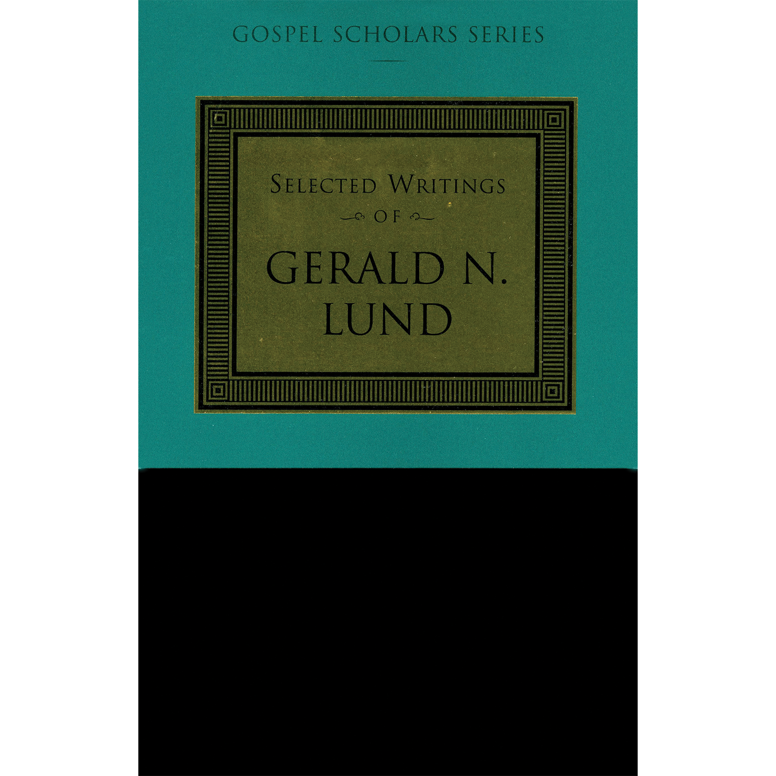 Selected Writings of Gerald N. Lund (Gospel Scholars Series), , large image number 0
