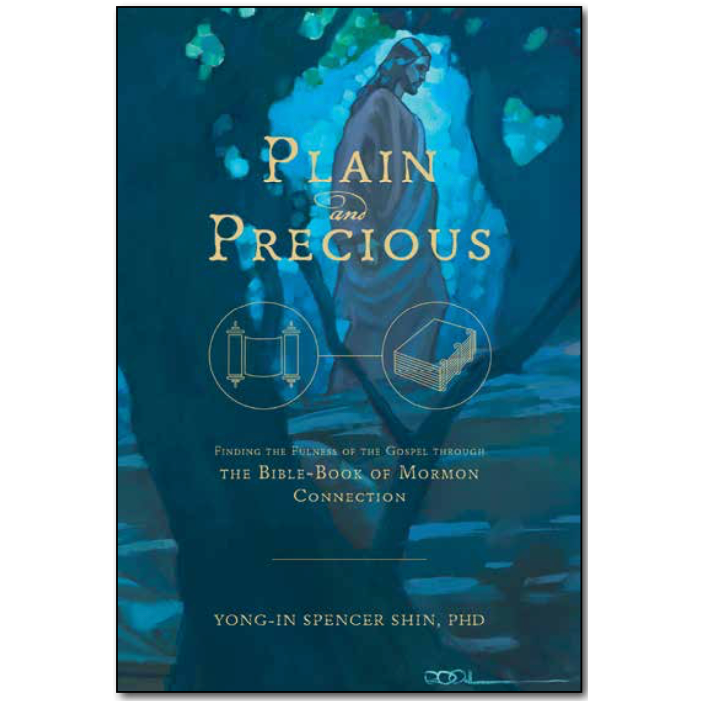 Plain and Precious: Finding the Fulness of the Gospel through the Bible - Book of Mormon Connection, , large image number 0