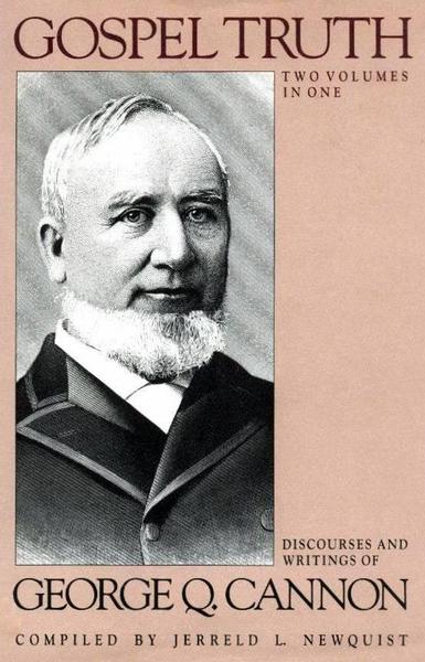 Gospel Truth: Discourses and Writings of President George Q. Cannon, , large image number 0