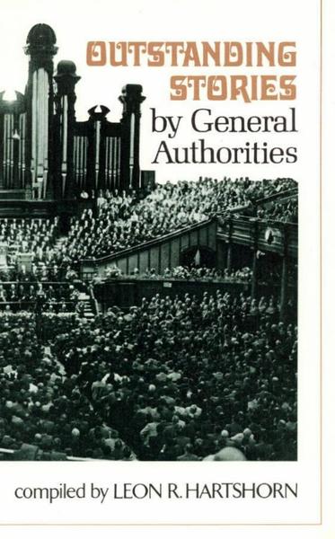 Outstanding Stories by General Authorities, vol. 1, , large image number 0