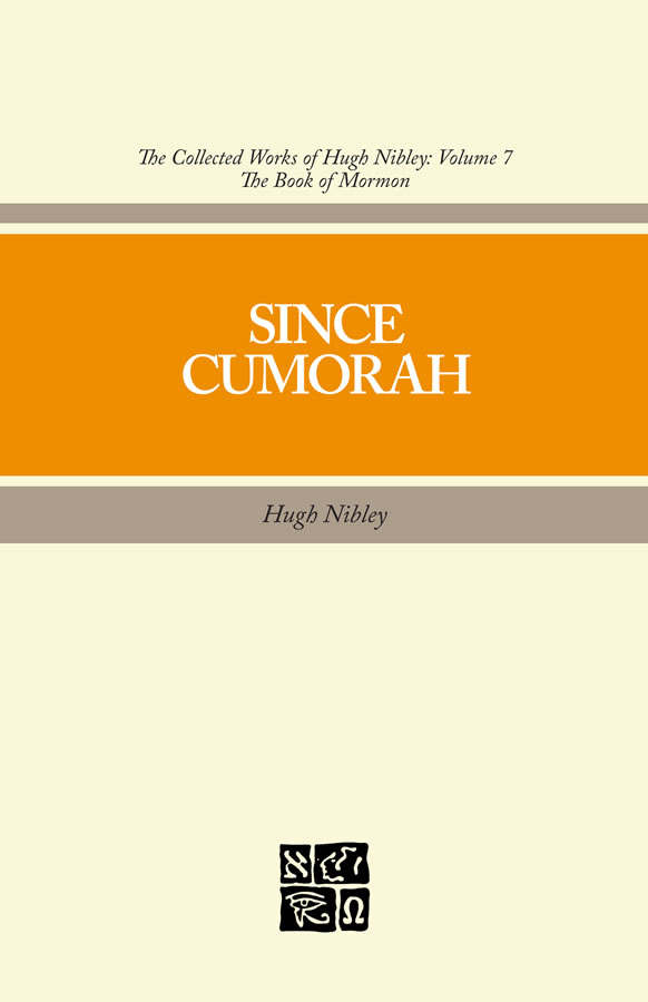 Collected Works of Hugh Nibley, Vol. 7: Since Cumorah, , large image number 0