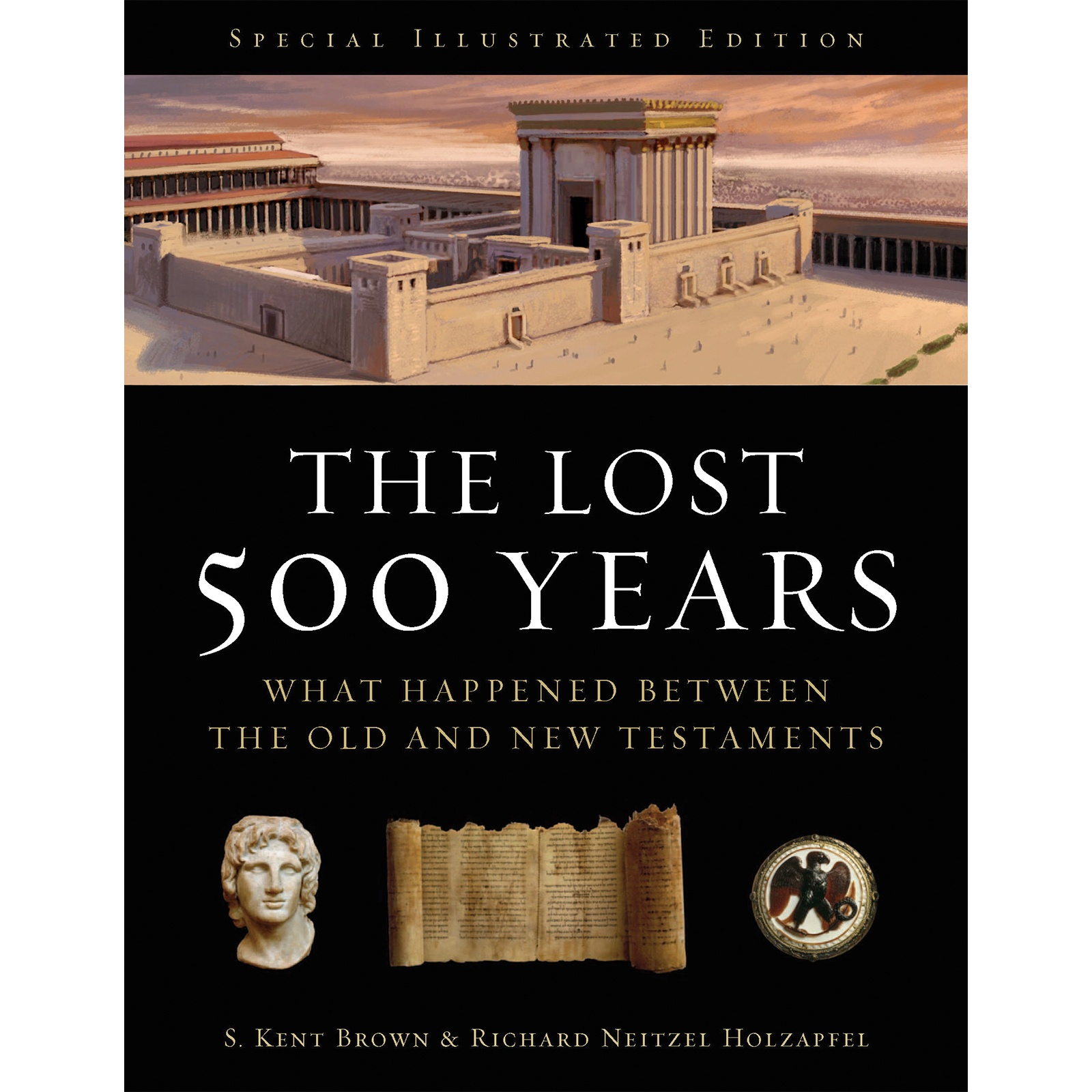 The Lost 500 Years: What Happened Between the Old and New Testaments, , large image number 0