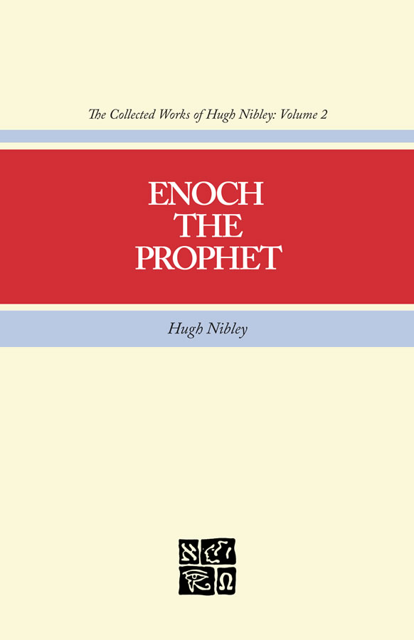 Collected Works of Hugh Nibley, Vol. 2: Enoch the Prophet, , large image number 0