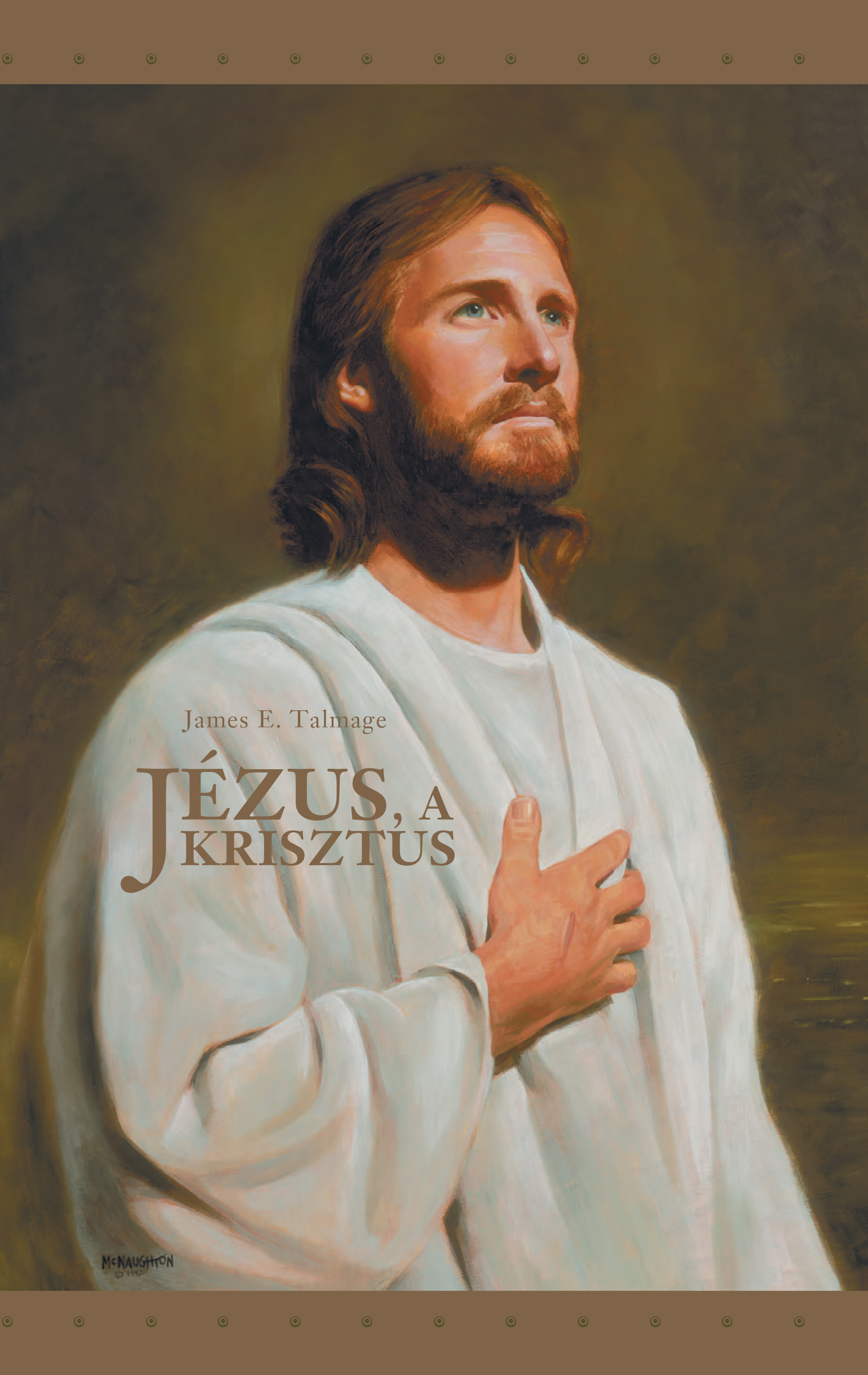 Jézus, a Krisztus (Jesus the Christ - Hungarian)