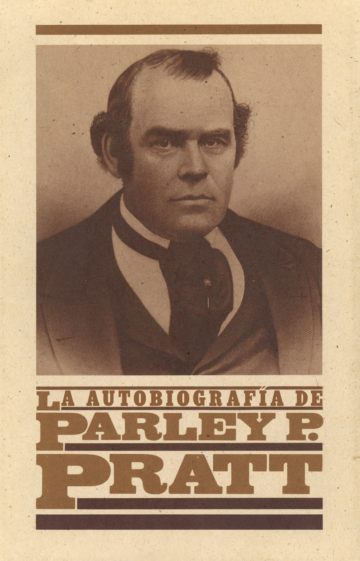 La Autobiografia de Parley P. Pratt - The Autobiography of Parley P. Pratt (Spanish), , large image number 0