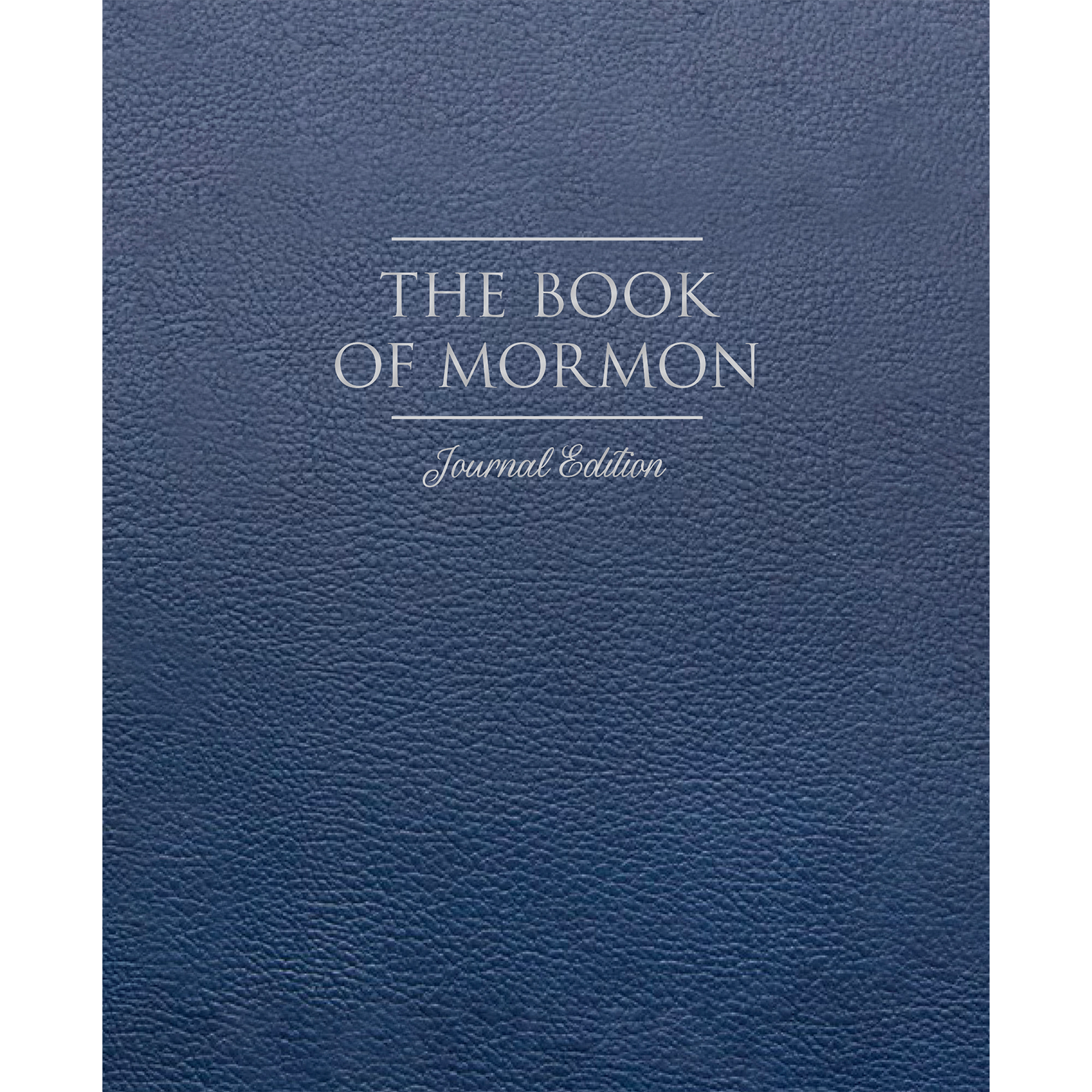The Book of Mormon, Journal Edition, Faux Leather Lined (No Index)