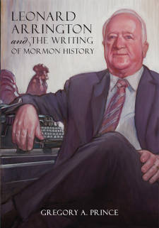 Leonard Arrington and the Writing of Mormon History, , large image number 0