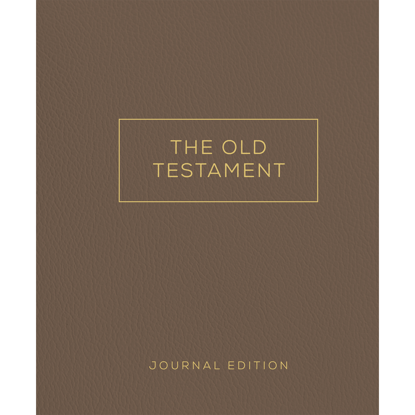 The Old Testament, Journal Edition, Brown Unlined (No Index)