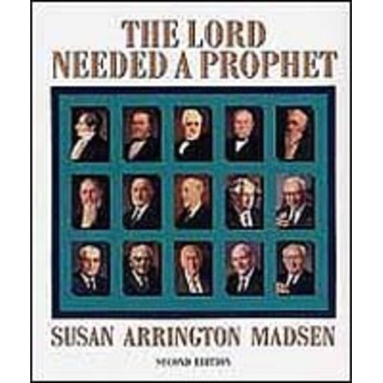 The Lord Needed a Prophet