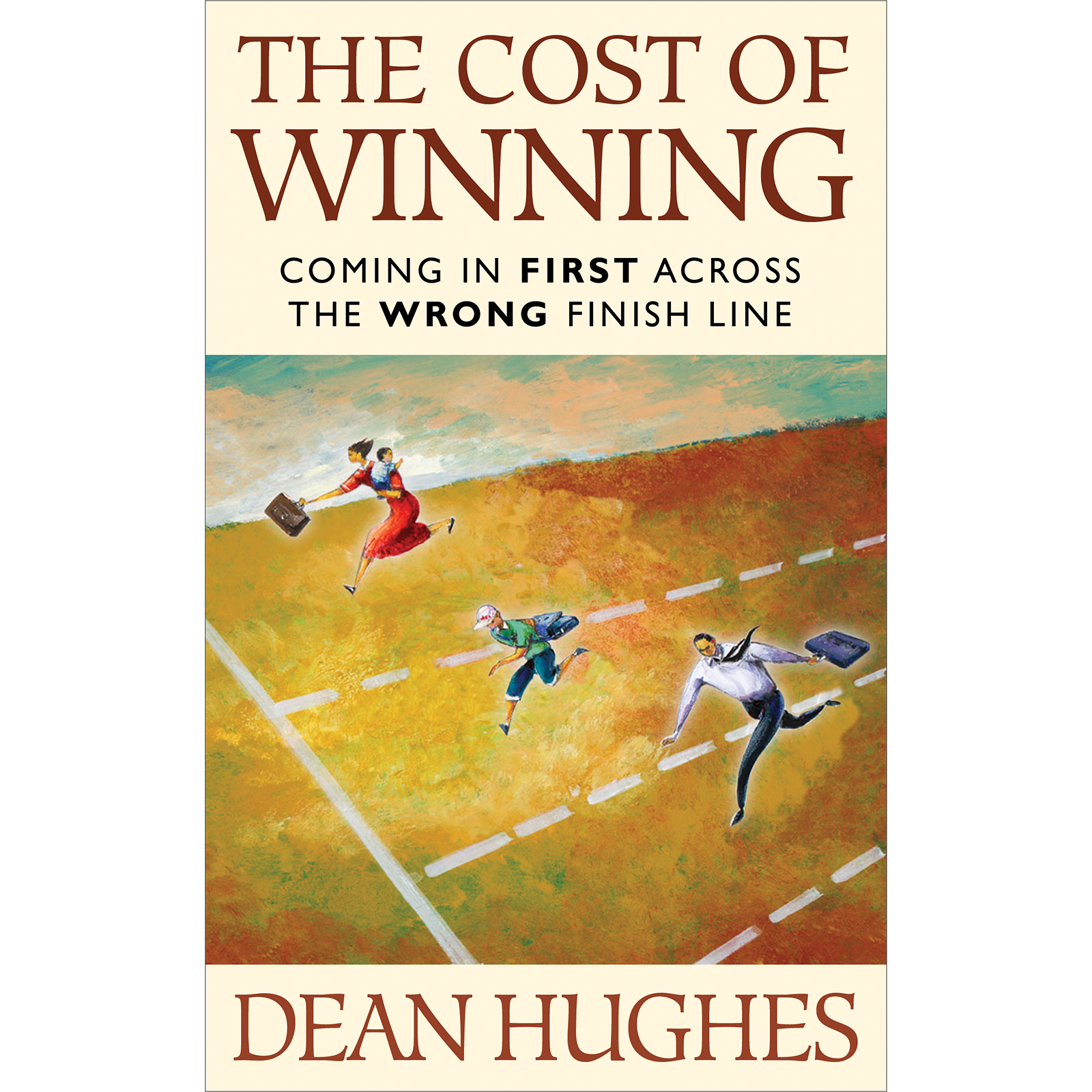 The Cost of Winning: Coming In First Across the Wrong Finish Line, , large image number 0
