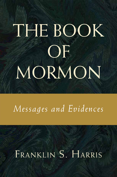 The Book of Mormon: Messages and Evidences, , large image number 0