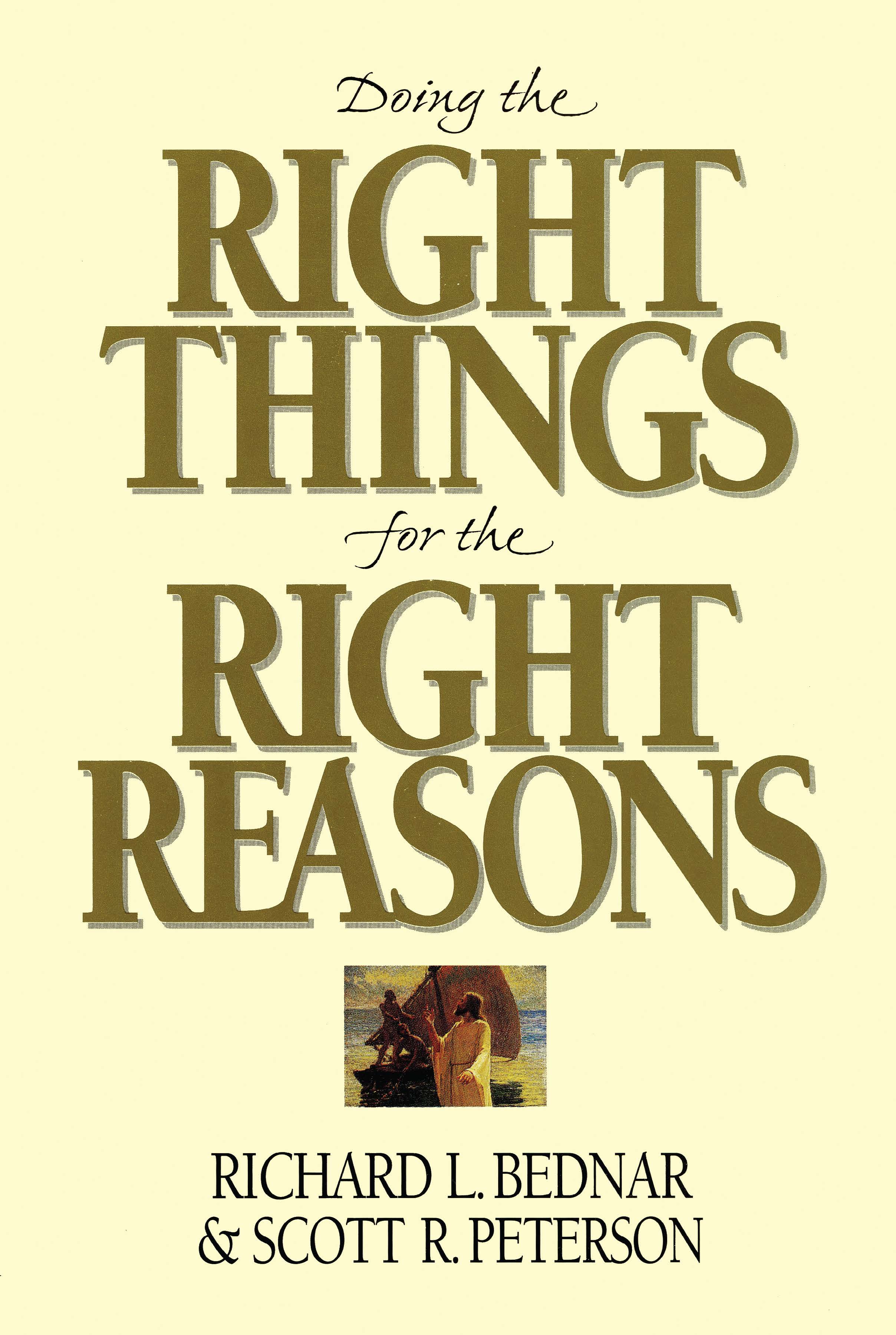 Doing the Right Things for the Right Reasons, , large image number 0