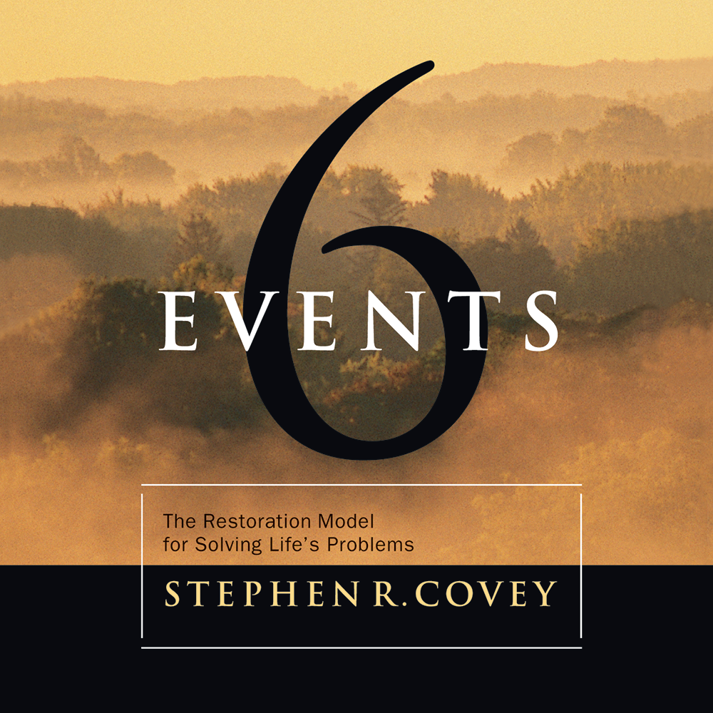 Six Events: The Restoration Model for Solving Life's Problems, , large image number 1