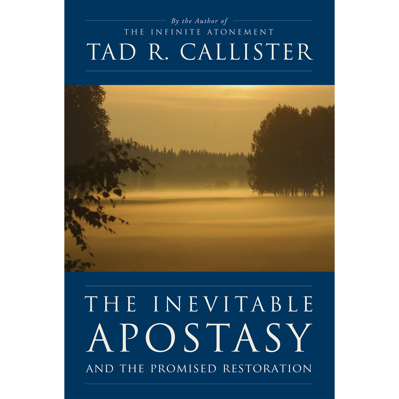 The Inevitable Apostasy and the Promised Restoration, , large image number 0