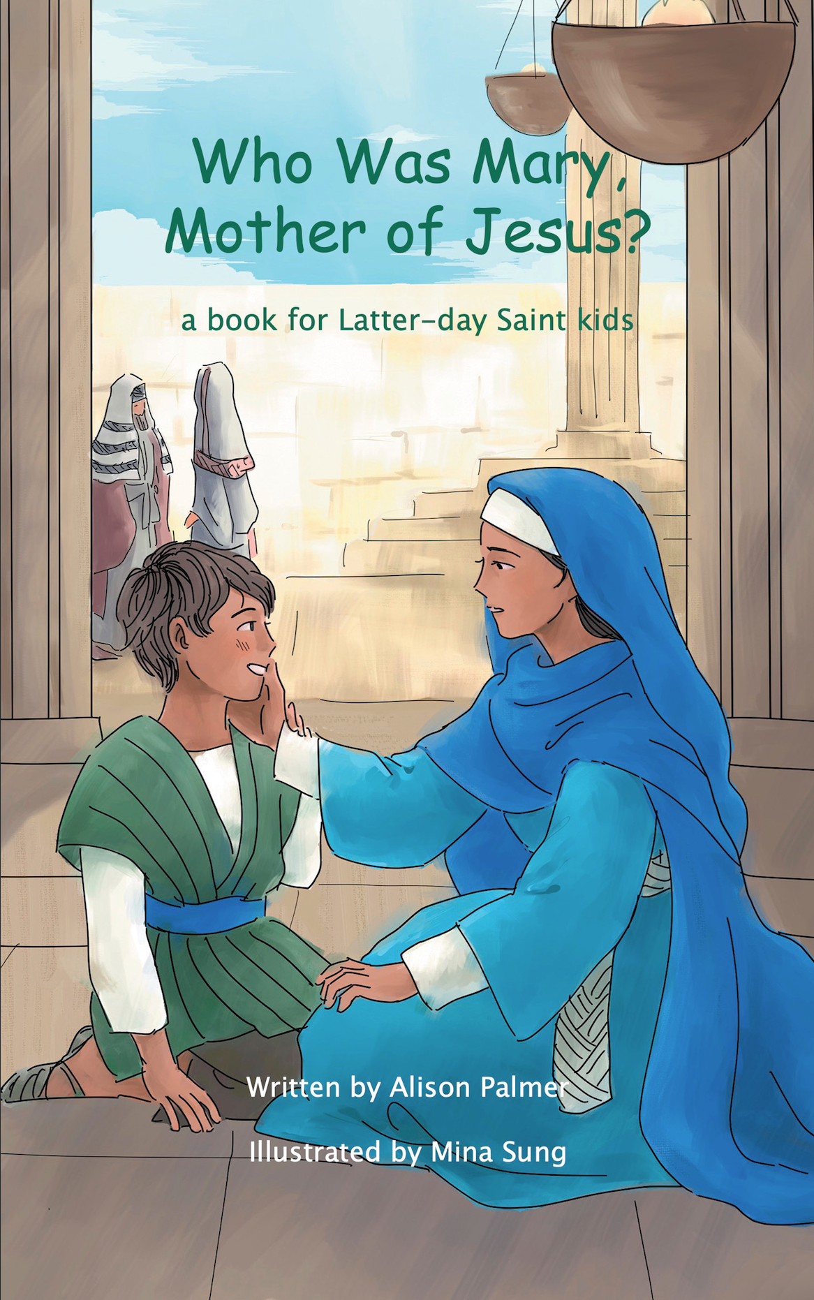 Who Was Mary, Mother of Jesus?