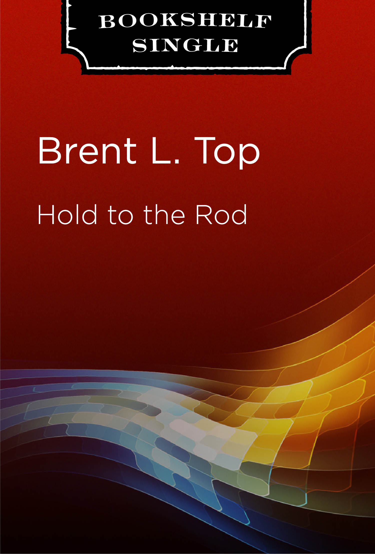 Hold to the Rod, , large image number 0