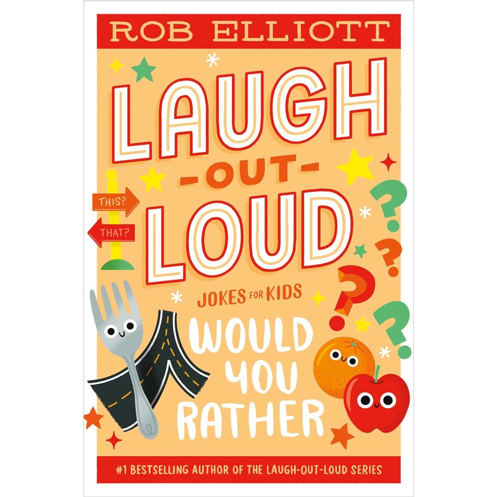 Laugh-Out-Loud: Would You Rather