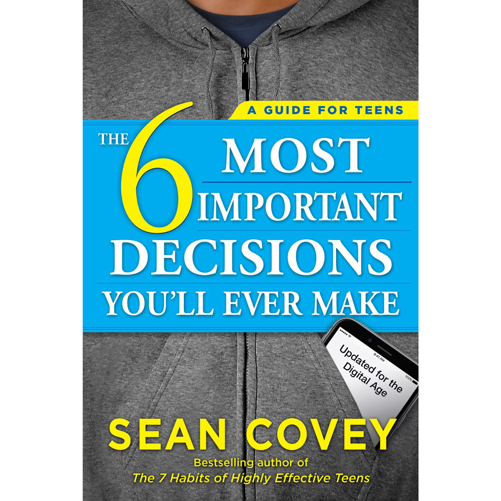 The 6 Most Important Decisions You'll Ever Make