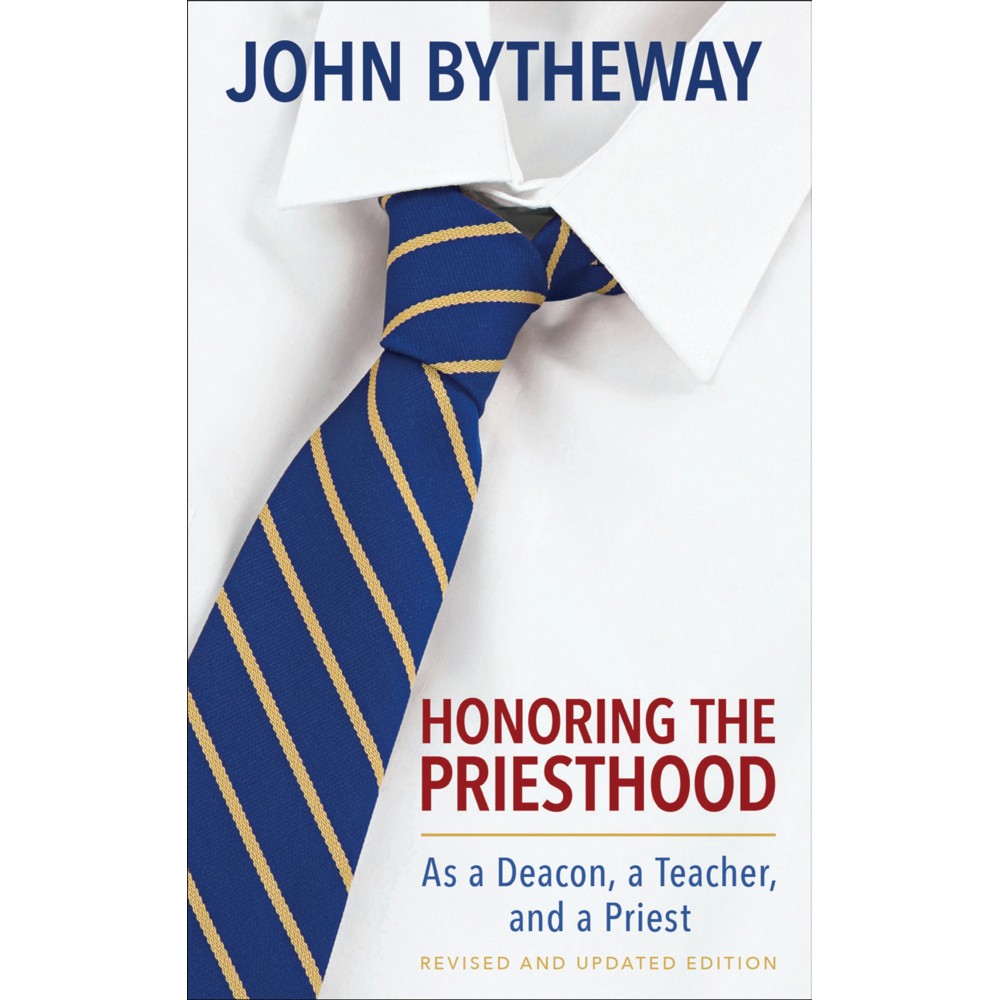 Honoring the Priesthood As a Deacon, a Teacher, and a Priest