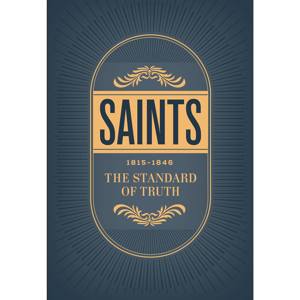 Saints, Vol. 1: The Standard of Truth, 1815-1846, , large image number 2