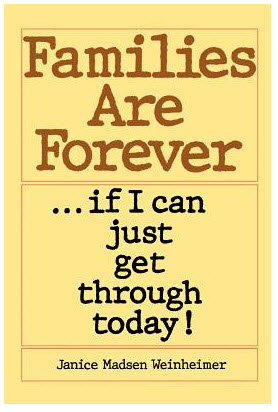 Families Are Forever ... If I Can Just Get Through Today, , large image number 0