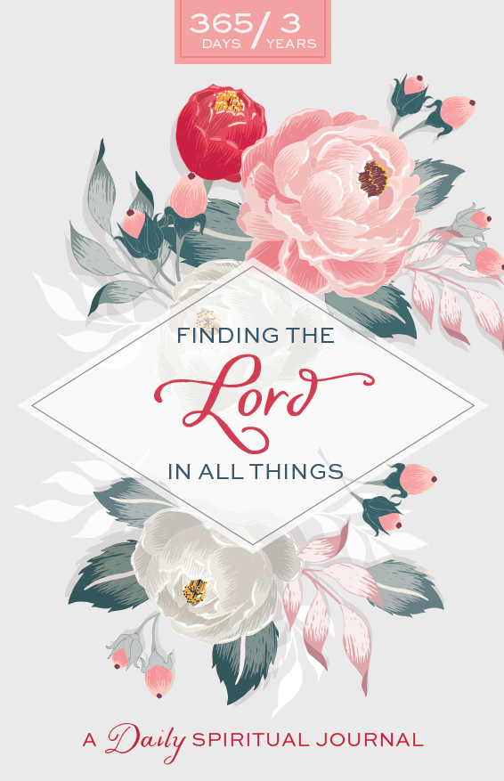 Finding the Lord in All Things Journal